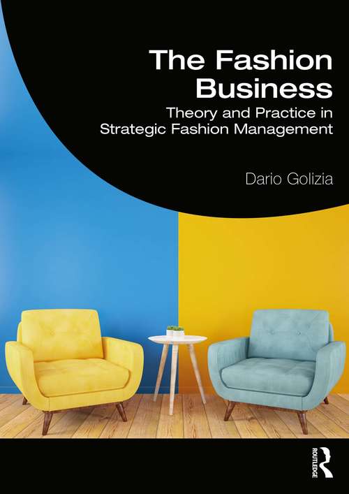Book cover of The Fashion Business: Theory and Practice in Strategic Fashion Management