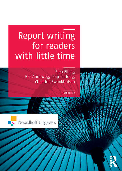 Report Writing for Readers with Little Time
