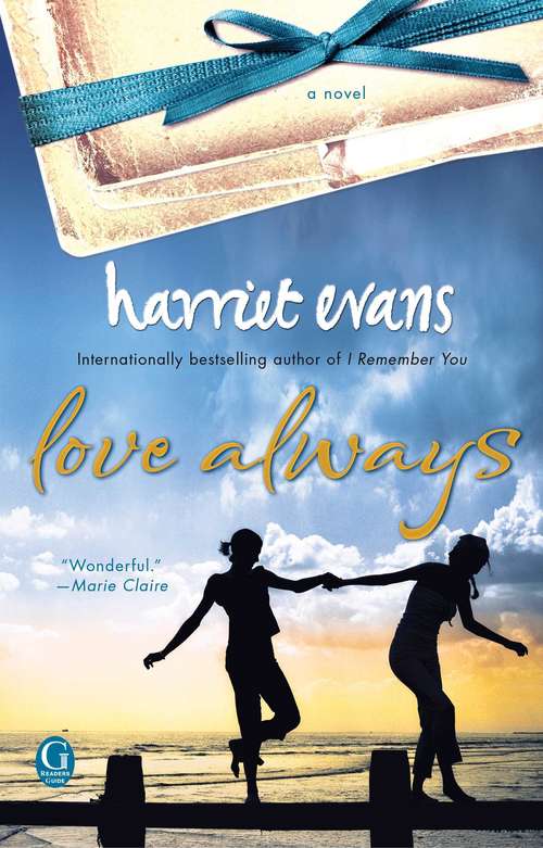 Book cover of Love Always: Going Home, A Hopeless Romantic, The Love Of Her Life, And An Excerpt From Love Always