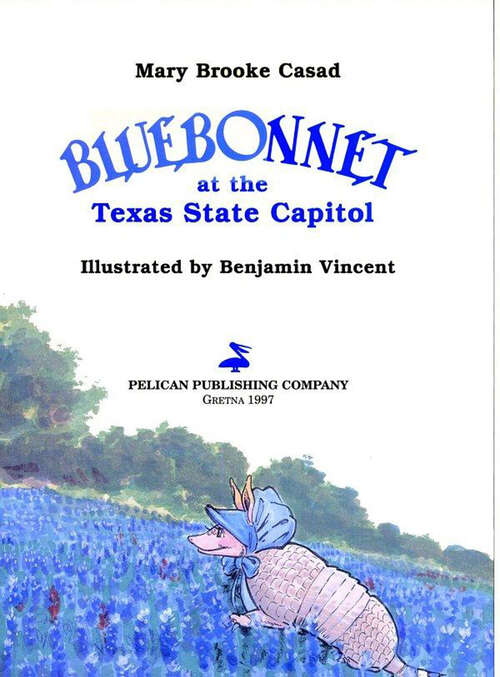 Book cover of Bluebonnet at the Texas State Capitol (Bluebonnet Series)