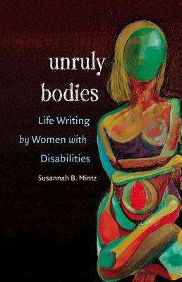 Book cover of Unruly Bodies