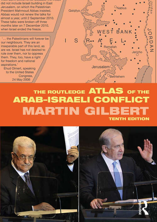 Book cover of The Routledge Atlas of the Arab-Israeli Conflict (10) (Routledge Historical Atlases)