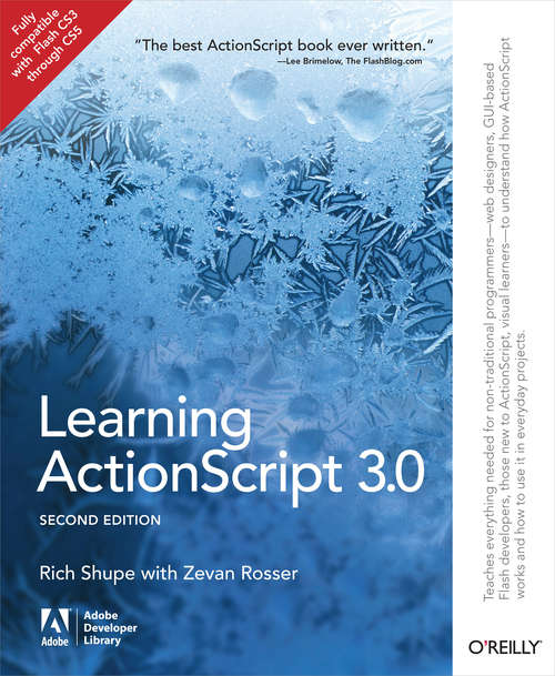 Learning ActionScript 3.0: A Beginner's Guide (Learning Ser.)
