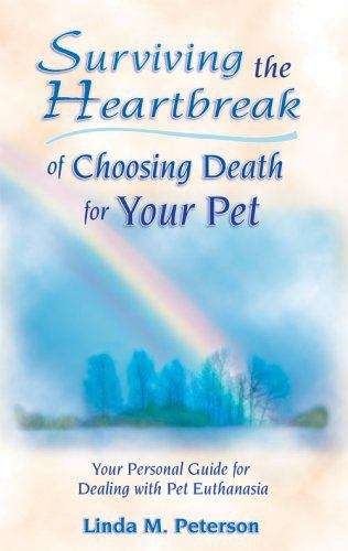 Surviving the Heartbreak of Choosing Death for Your Pet