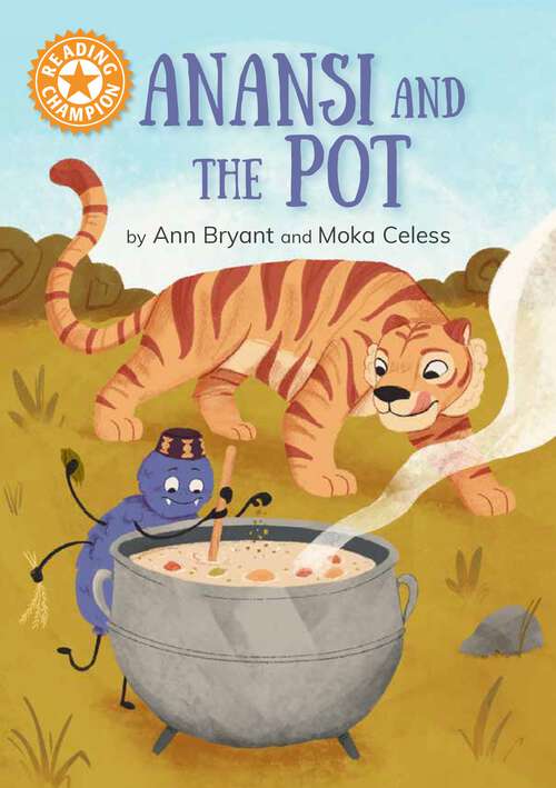 Book cover of Anansi and the Pot: Independent Reading Orange 6 (Reading Champion #534)