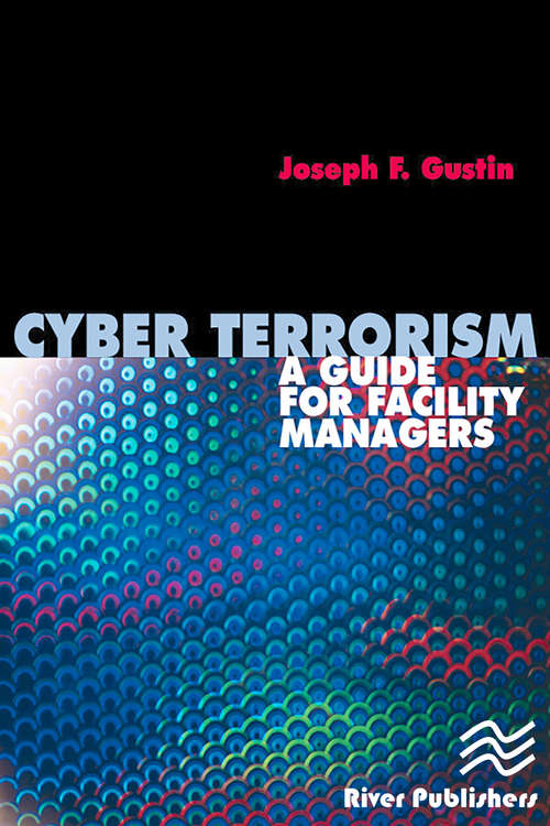 Book cover of Cyber Terrorism: A Guide for Facility Managers (4)