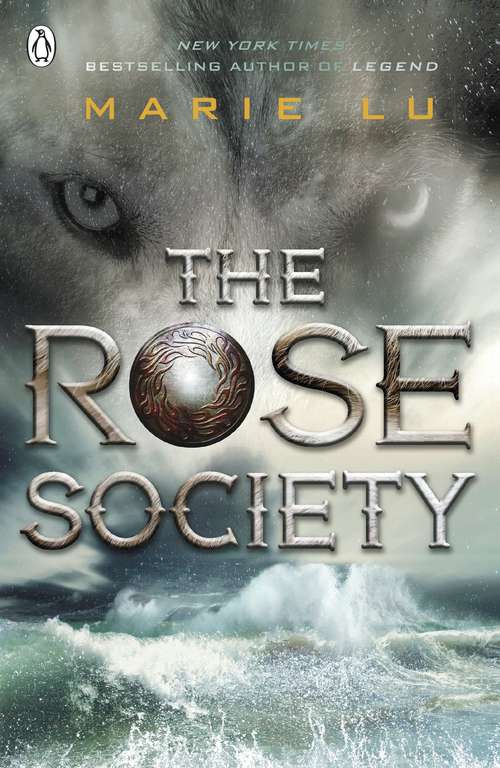 Book cover of The Rose Society (The Young Elites #2)