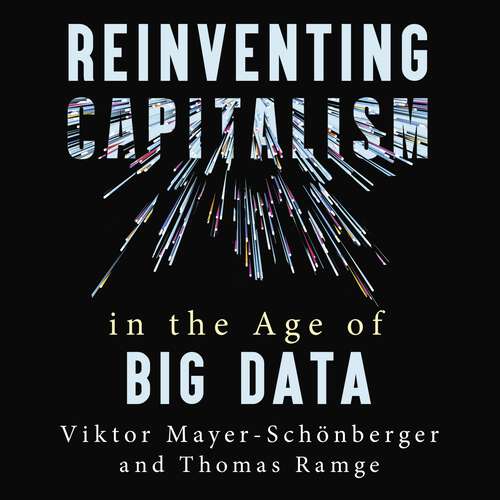Book cover of Reinventing Capitalism in the Age of Big Data