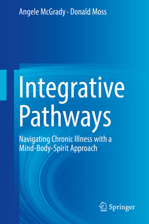 Book cover of Integrative Pathways: Navigating Chronic Illness with a Mind-Body-Spirit Approach