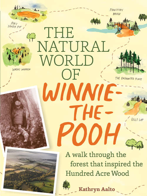 Book cover of The Natural World of Winnie-the-Pooh: A Walk Through the Forest that Inspired the Hundred Acre Wood