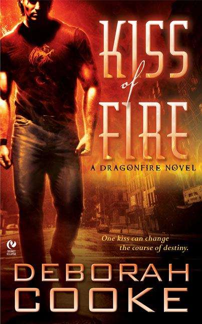 Book cover of Kiss of Fire (Dragonfire, Book #1)