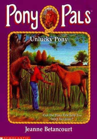 Book cover of Unlucky Pony (Pony Pals #24)