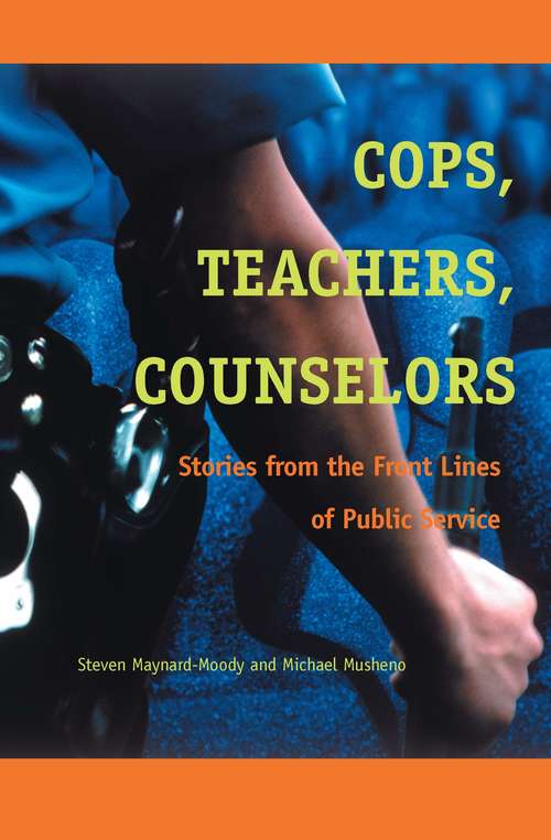 Book cover of Cops, Teachers, Counselors