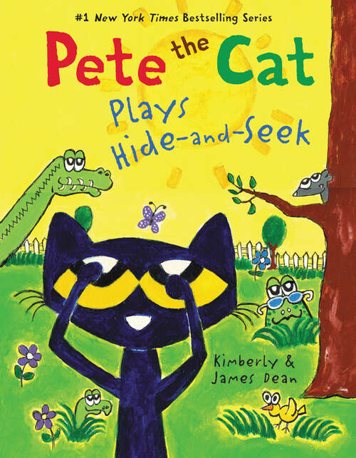 Book cover of Pete the Cat Plays Hide-and-Seek (Pete the Cat)