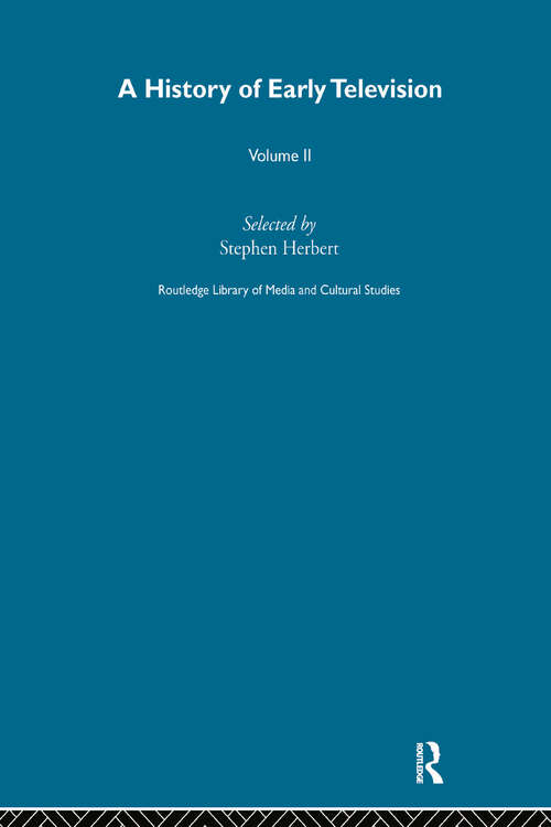 Book cover of A History Of Early Television Vol 2