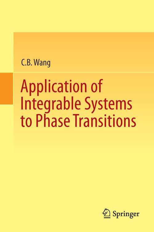 Book cover of Application of Integrable Systems to Phase Transitions