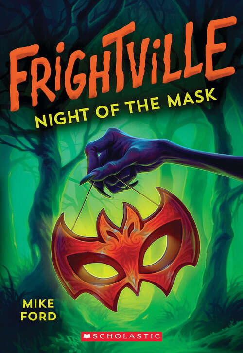 Book cover of Night of the Mask (Frightville)