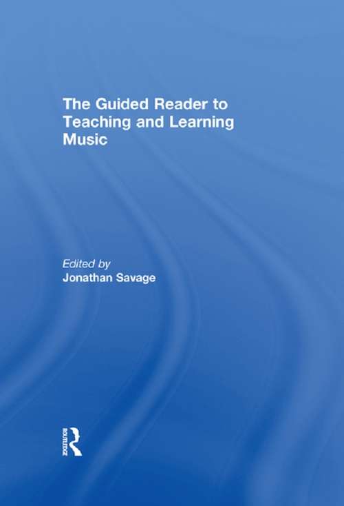 Book cover of The Guided Reader to Teaching and Learning Music