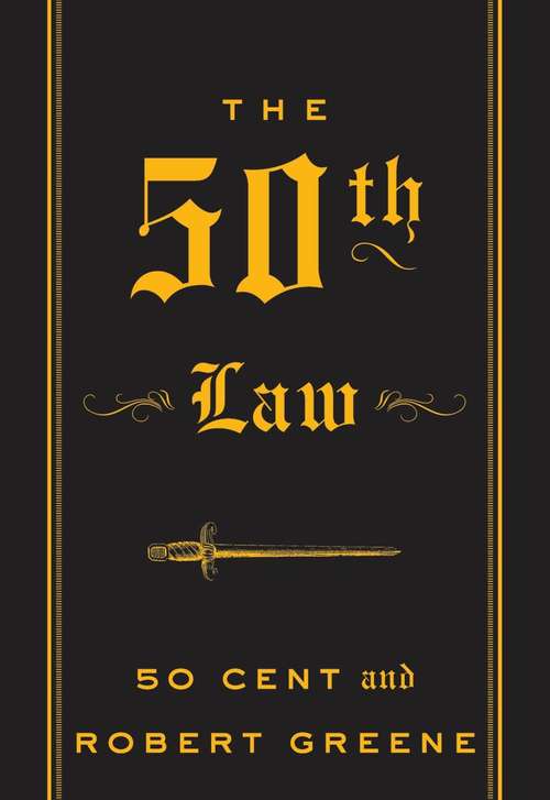 The 50th Law (The\robert Greene Collection #1)
