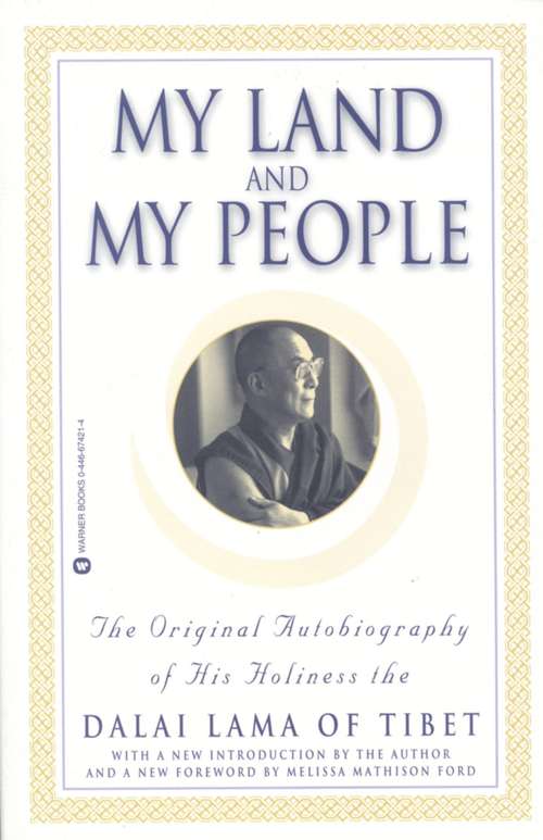Book cover of My Land and My People: The Original Autobiography of His Holiness the Dalai Lama Of Tibet