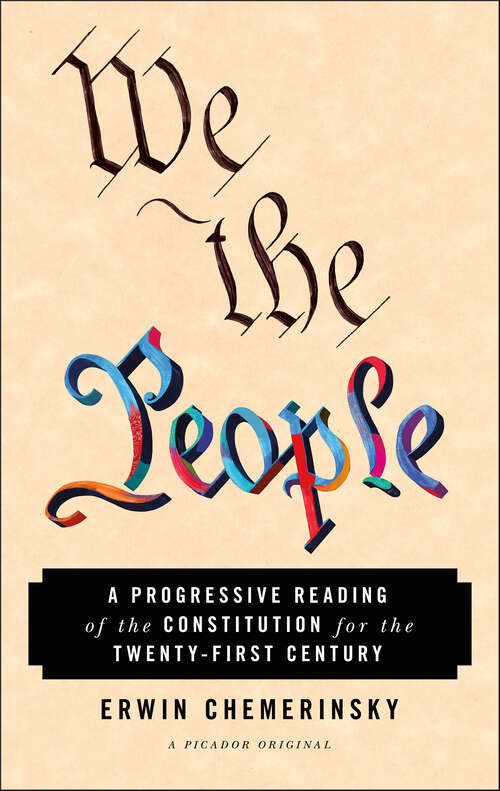 Book cover of We the People: A Progressive Reading of the Constitution for the Twenty-First Century
