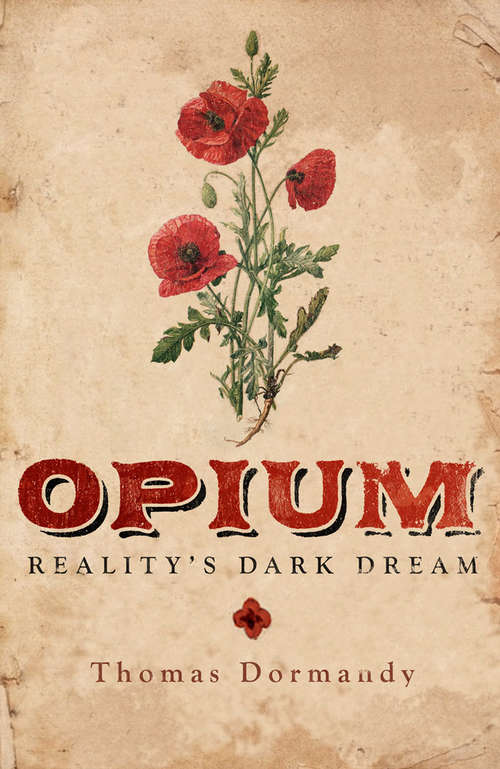 Book cover of Opium Reality's Dark Dream