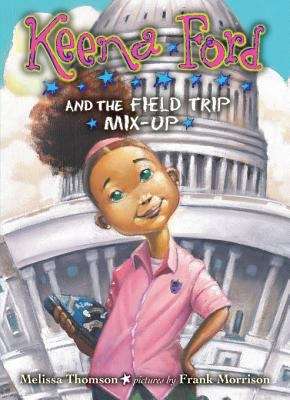 Book cover of Keena Ford and the Field Trip Mix-up