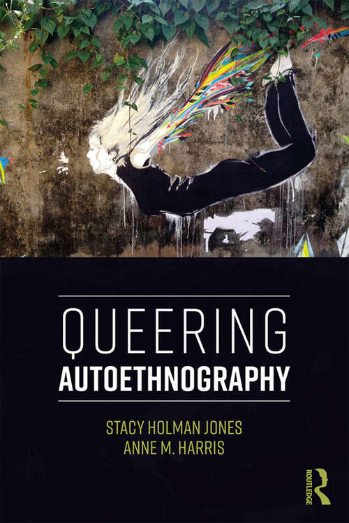 Queering Autoethnography