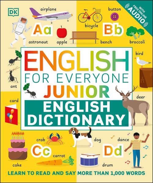 Book cover of English for Everyone Junior English Dictionary: Learn to Read and Say 1,000 Words (DK English for Everyone Junior)