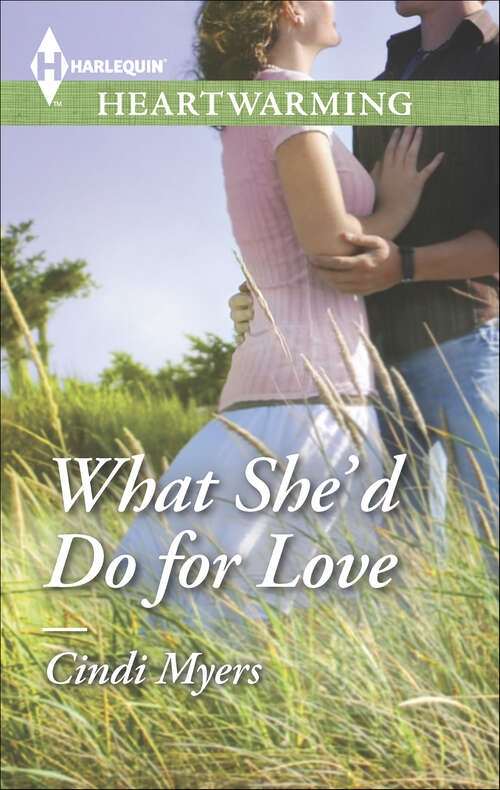 Book cover of What She'd Do for Love