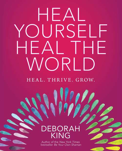 Book cover of Heal Yourself--Heal the World