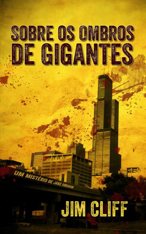Book cover of Sobre os Ombros de Gigantes (Um mistério de Jake Abraham)
