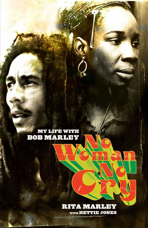 Book cover of No Woman No Cry: My Life with Bob Marley