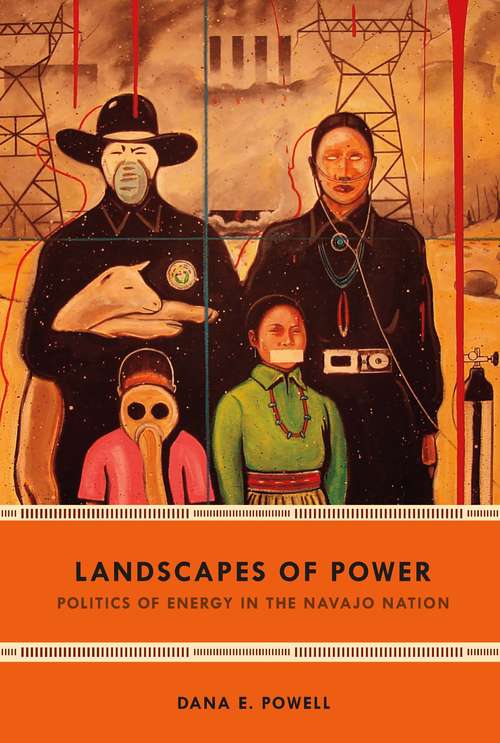 Book cover of Landscapes of Power: Politics of Energy in the Navajo Nation
