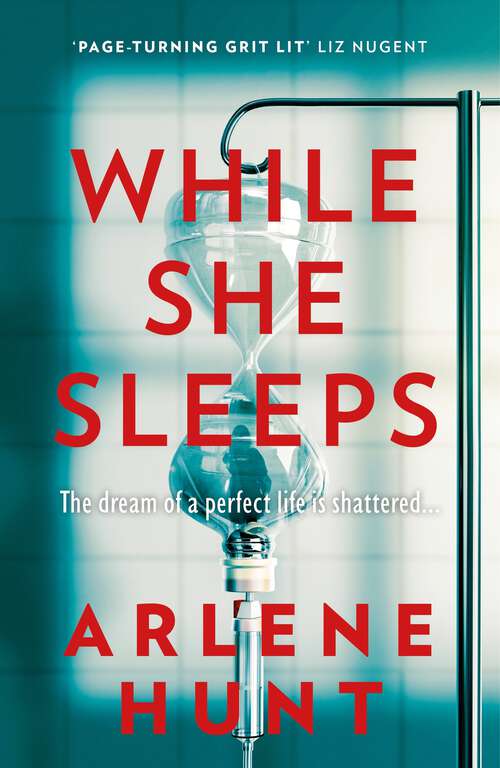 Book cover of While She Sleeps: A gritty, compelling and page-turning thriller