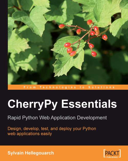 Book cover of CherryPy Essentials: Rapid Python Web Application Development