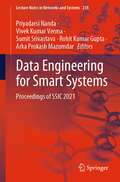 Data Engineering for Smart Systems: Proceedings of SSIC 2021 (Lecture Notes in Networks and Systems #238)