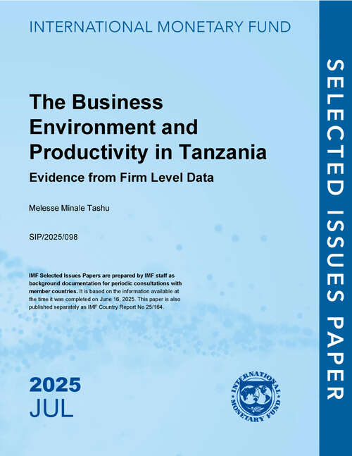 Book cover of The Business Environment and Productivity in Tanzania: Evidence from Firm Level Data