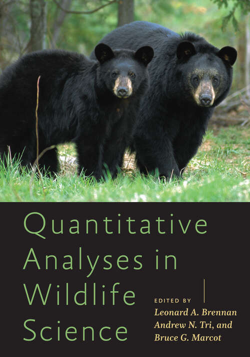 Quantitative Analyses in Wildlife Science (Wildlife Management and Conservation)
