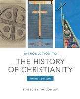 Book cover of Introduction to the History of Christianity (3rd Edition)