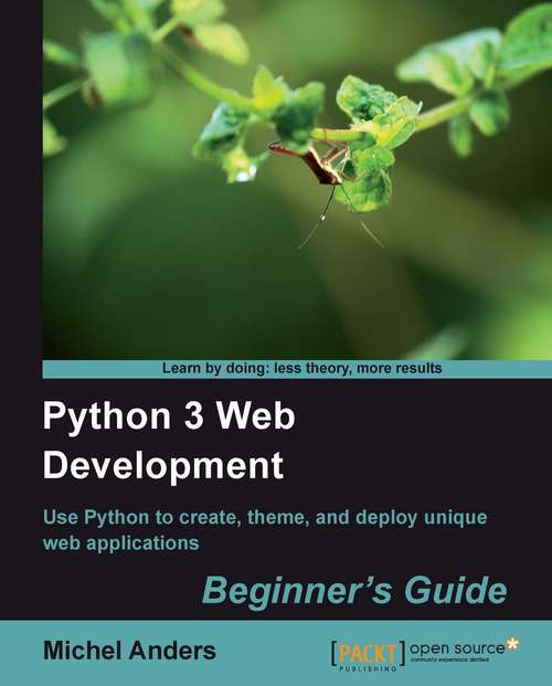 Book cover of Python 3 Web Development Beginner's Guide