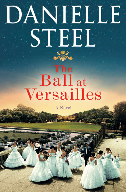 Book cover of The Ball at Versailles: A Novel