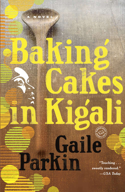 Book cover of Baking Cakes in Kigali: A Novel