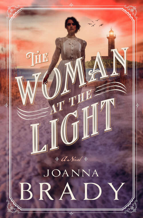 Book cover of The Woman at the Light: A Novel