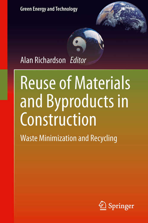 Book cover of Reuse of Materials and Byproducts in Construction