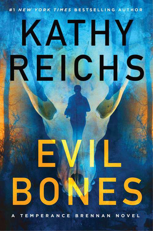 Book cover of Evil Bones (A Temperance Brennan Novel)