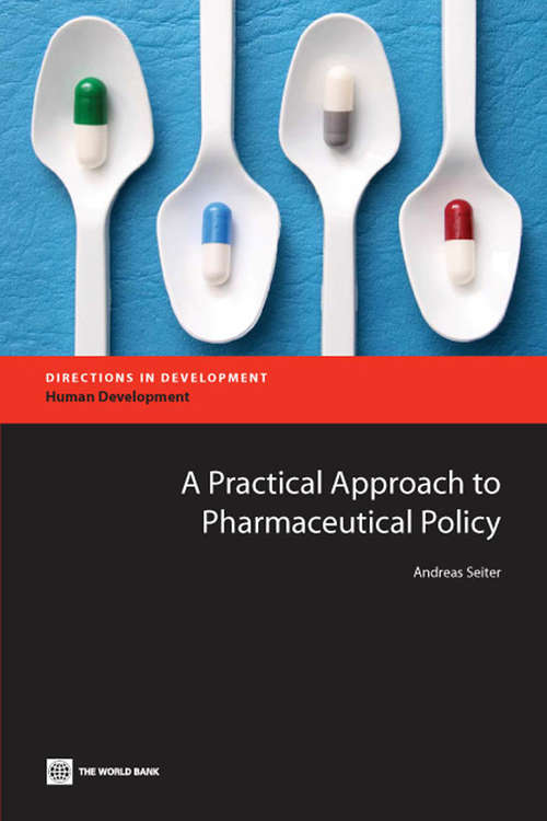 Book cover of A Practical Approach to Pharmaceutical Policy