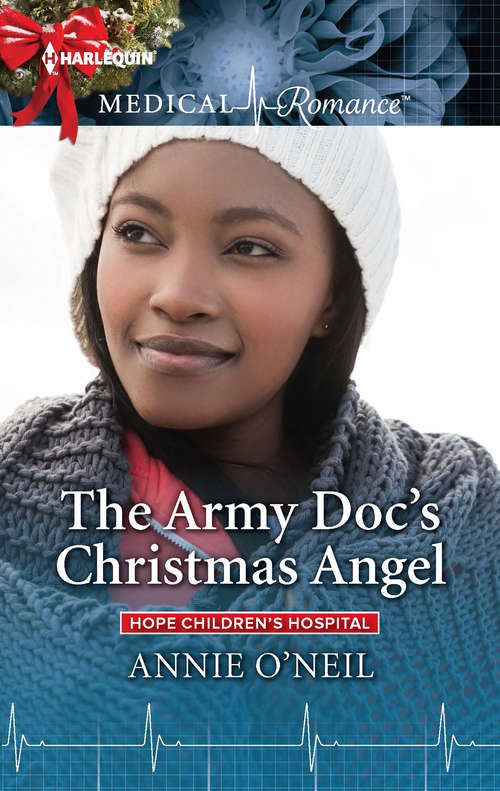 The Army Doc's Christmas Angel (Hope Children's Hospital #3)