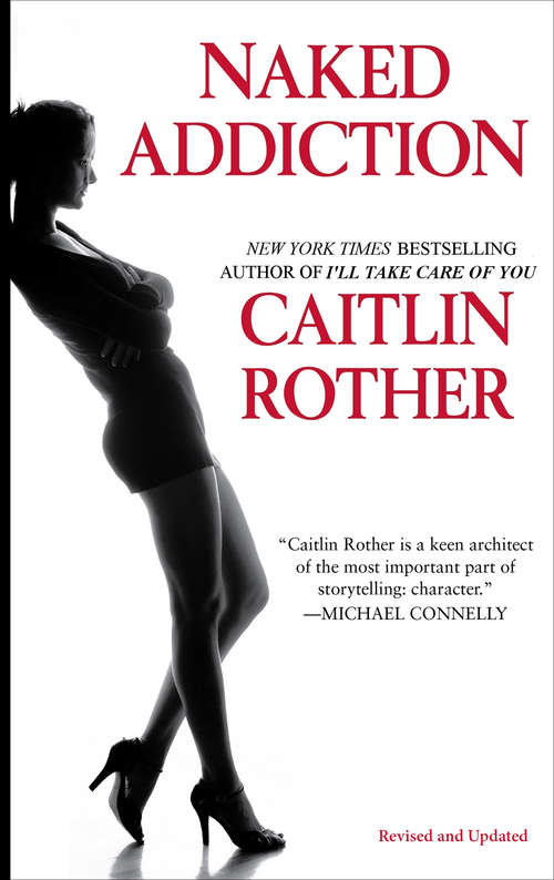 Book cover of Naked Addiction (Revised and Updated)