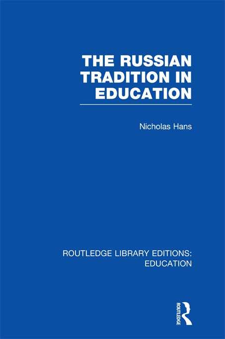 Book cover of The Russian Tradition in Education (Routledge Library Editions: Education)